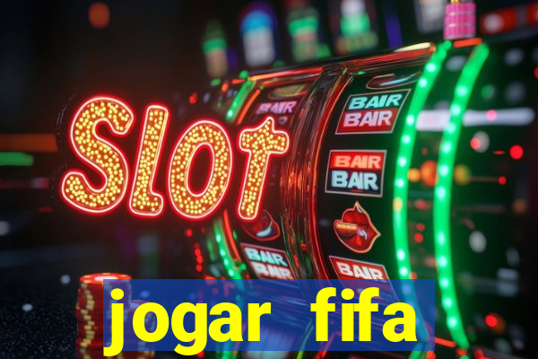 jogar fifa apostando dinheiro